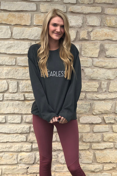 Comfort Colors BE FEARLESS Sweatshirt