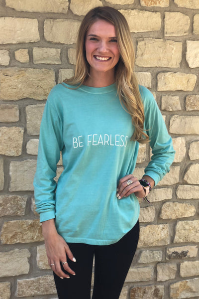 Comfort Colors BE FEARLESS