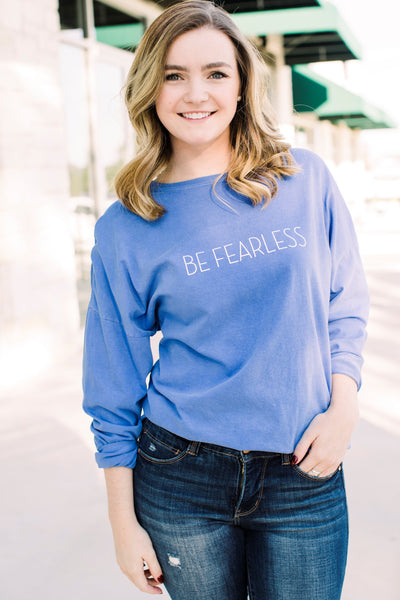 Comfort Colors BE FEARLESS