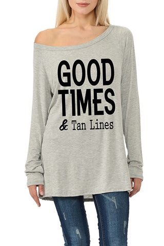 GOOD TIMES & TAN LINES Long Sleeve